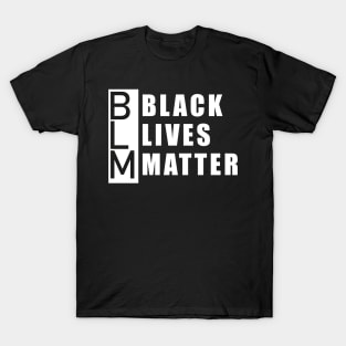 BLM: black lives matter T-Shirt